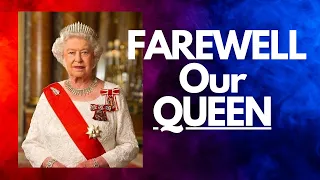 The Queen’s Funeral!  Farewell our beloved Queen.  Rest Well!