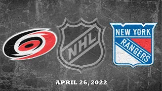 NHL Hurricanes vs Rangers | Apr.26, 2022