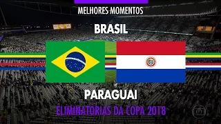 Highlights - Brazil 3 vs 0 Paraguay - 2018 Fifa World Cup Qualifiers - 03/28/2017
