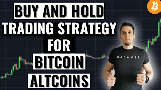 Professional BUY and HOLD Strategy For Bitcoin and other Cryptocurrency in 2021