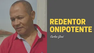 REDENTOR ONIPOTENTE - 45 - HARPA CRISTÃ - Carlos José