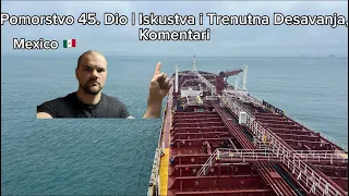 Pomorstvo 45. Dio | Iskustva i Trenutna Desavanja,Komentari