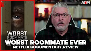 Worst Roommate Ever (2022) Netflix Documentary Review