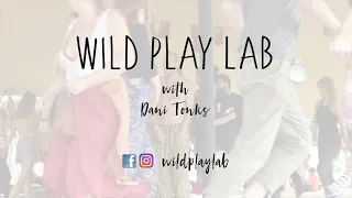 Wild Play Lab at Medicine Festival 2021