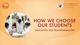 How We Choose Our Students | Sri Sathya Sai Loka Seva Gurukulam