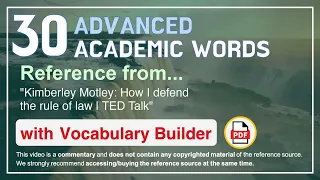 30 Advanced Academic Words Ref from "Kimberley Motley: How I defend the rule of law | TED Talk"