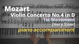 Mozart - Violin Concerto No.4 in D, K.218, 1st Mov: Piano Accompaniment [Very Slow]