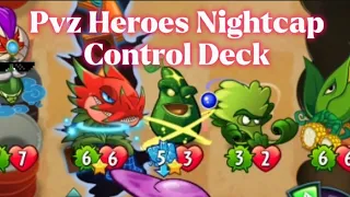 Controlling With Nightcap! Pvz Heroes Nightcap Deck