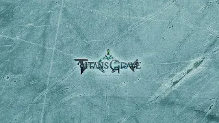 The GR Crew presents : Titansgrave - Episode 7 : Fortress in the sky