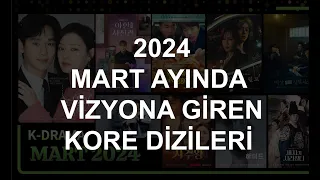 GÜNEY KORE DİZİLERİ (Mart 2024 Kore Dizileri)