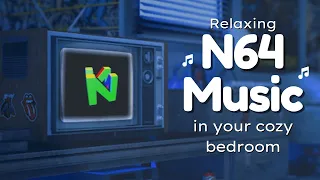 Relaxing Nintendo 64 Video Game Music in Your Cozy Bedroom