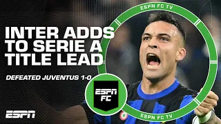 Inter EXTENDS Serie A title lead to four points after win over Juventus 👀 | ESPN FC
