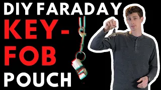 Make your own faraday key fob pouch for your car keys! Defeat relay hacking!