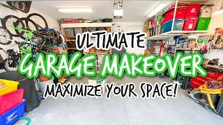 ULTIMATE GARAGE MAKEOVER | STORAGE & ORGANIZATION | MAXIMIZE YOUR SPACE