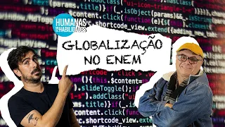 Globalização no Enem | Humanas por Habilidades