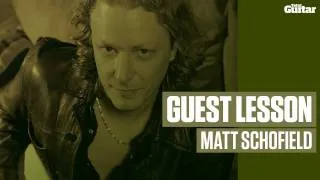 Matt Schofield Guest Lesson (TG222)