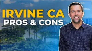Is Irvine CA the best city in Orange County | Pros and Cons | Living In Irvine CA