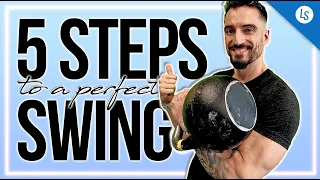 How To EFFECTIVELY Learn The KETTLEBELL SWING - (5 SIMPLE STEPS)