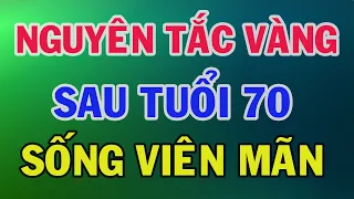 LỐI SỐNG 70 TUỔI SỐNG VUI KHỎE VỚI NHỮNG NGUYÊN TẮC VÀNG - VIÊN MÃN CUỐI ĐỜI - Góc Nhìn Việt