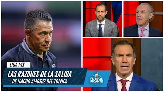 ÚLTIMA HORA Nacho Ambriz QUEDA FUERA del Toluca. Polémica decisión en la Liga MX | Futbol Picante