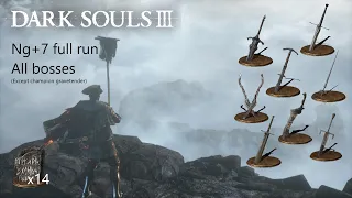 Dark Souls III ng+7 full run