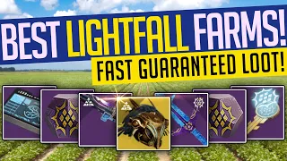 Destiny 2 | BEST LIGHTFALL FARMS! Easy Guaranteed Exotics, Lightfall & Defiance Weapons & More!