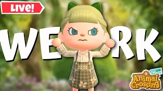🔴Werk!! |Animal Crossing New Horizons| LIVE