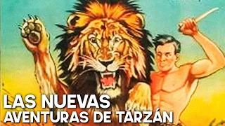 Las nuevas aventuras de Tarzán | Película de aventuras antigua | Español