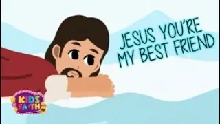 Jesus You’re My Best Friend | Jesus My Hero Kids Praise | Kids Faith TV