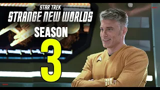 Star Trek Strange New Worlds Season 3 - Everything We Know