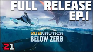 Subnautica Below Zero Full Release Episode 1 | Z1 Gaming