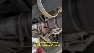 Do not use exhaust clamp they’re no good