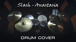 Slash - Anastasia | DRUM COVER