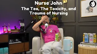 EP 40: The tea, the toxicity, and trauma of nursing