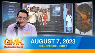 Good Morning Kuya Part 1/2 | August 7, 2023