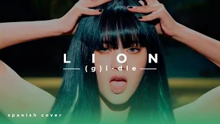 (G)I-DLE - Lion || Spanish cover by Ana González