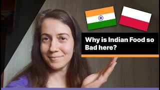 Why is Indian Food so Bad in European Restaurants? Explained