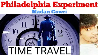 Philadelphia Experiment | Tamil | Time Travel | Madan Gowri | MG