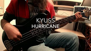 Kyuss - Hurricane bass cover