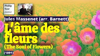 Massenet (arr. Barnett): L'âme des fleurs