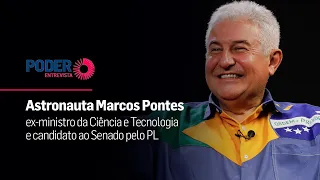 Poder Entrevista: Astronauta Marcos Pontes, ex-ministro da Ciência e Tecnologia