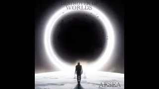 AESEA - Destroyer of Worlds (official visualizer)