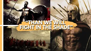 Sparta 300 Edit - Then we will fight in the shade