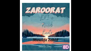 Zaroorat - Mustafa Zahid | Mithoon | Ek Villain #trending #8daudio