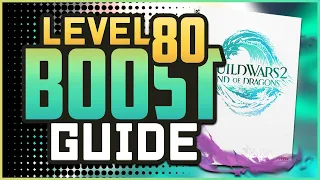 Level 80 boost guide - Guild Wars 2: End of Dragons