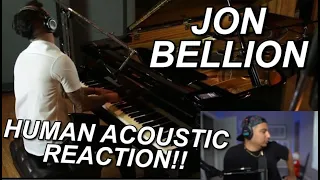 HIS ACOUSTIC SESSIONS ARE SO GOOD!! | JON BELLION "HUMAN ACOUSTIC" FIRST REACTION