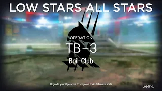 Arknights TB-3 Guide Low Stars All Stars