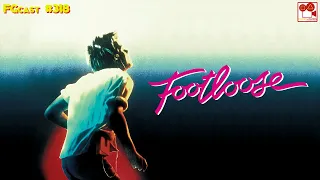 Footloose (1984) - FGcast #318