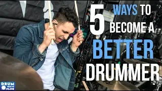 5 Ways To Become A Better Drummer In 2019 - Drum Beats Online