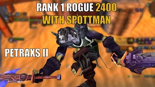 Petraxs II - Rank 1 Rogue - Classic TBC Arena PVP